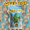 WEED POP